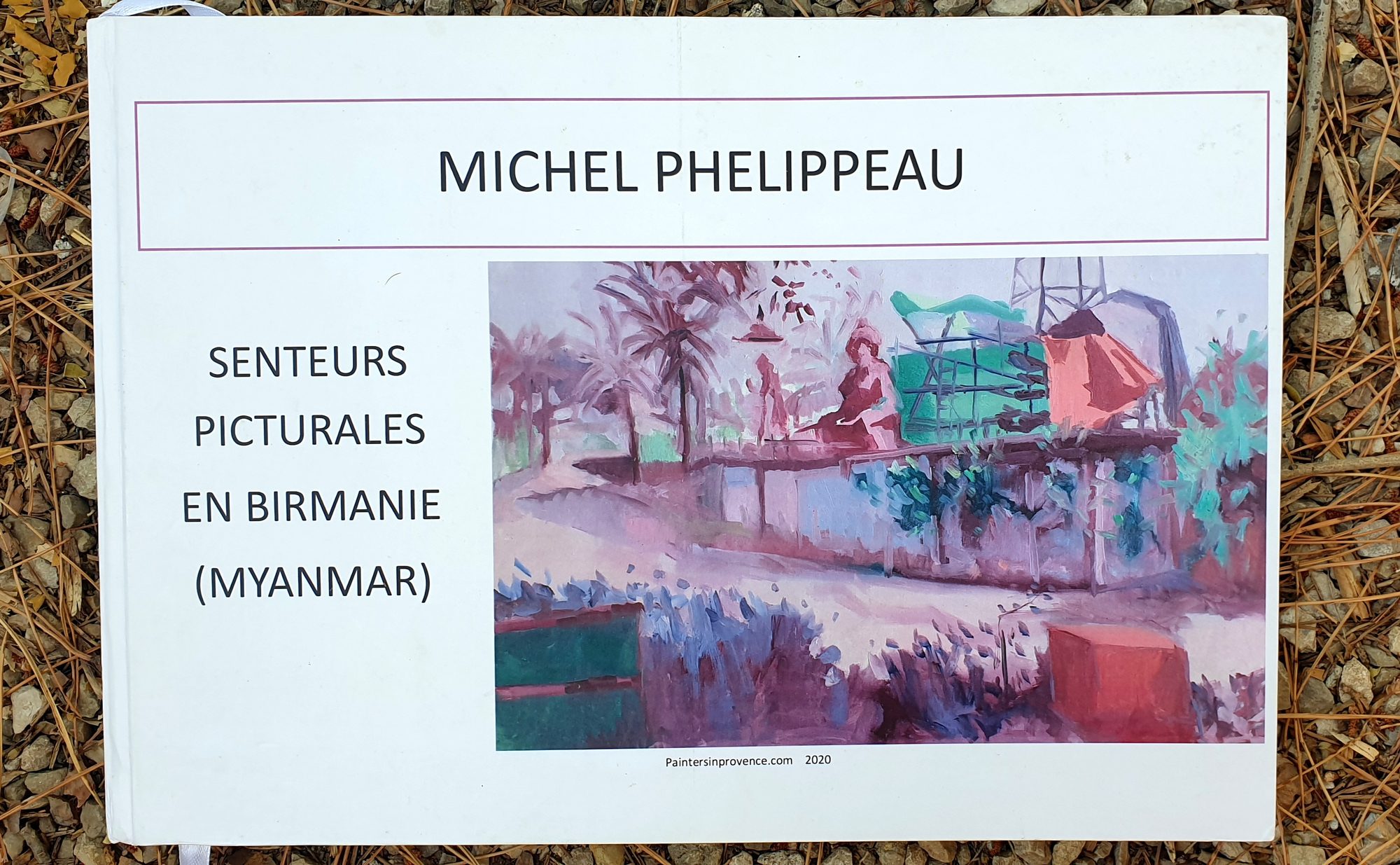 Couverture du livre Senteurs picturales en Birmanie de Michel Phelippeau